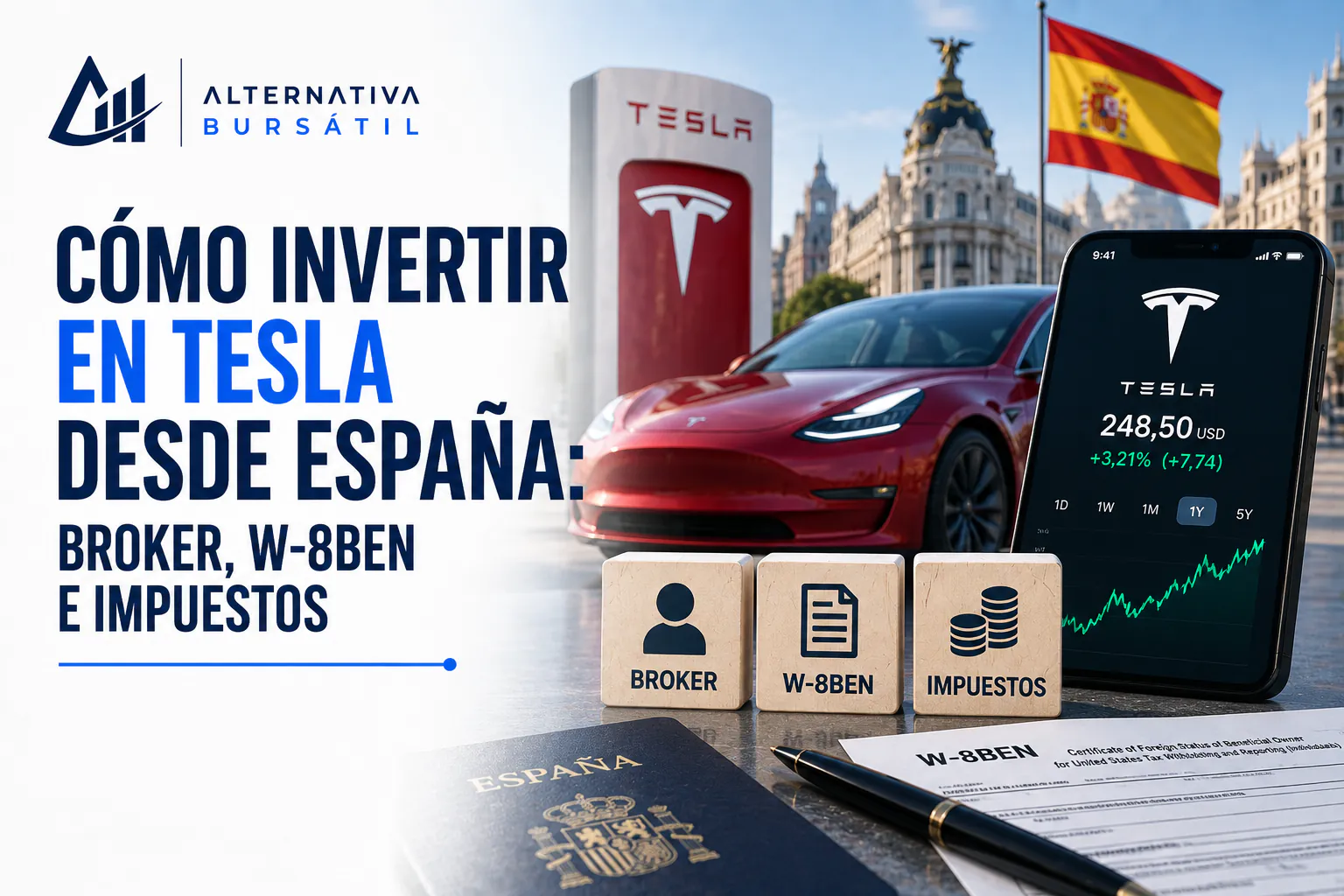 Cómo invertir en Tesla desde España: broker, W-8BEN e impuestos